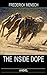 The Inside Dope: A Novel