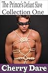 The Prince's Defiant Servant, Collection One