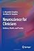 Neuroscience for Clinicians: Evidence, Models, and Practice