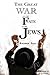 The Great War and the Fate of the Jews by Binjamin Segel