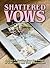 Shattered Vows