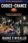 Choice Not Chance...