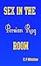 Sex In The Persian Rug Room by C.P. Winslow