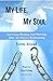 My Life, My Soul - Survivin...