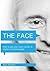 The Face - How to get your ideal career to match your personality (The Art Of Reading People Book 1)
