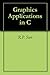 Graphics Applications in C by R.P. Suri