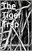 The Tiger Trap by Allison Beldon-Smith