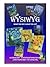 WYSIWYG (What You See Is Wh...
