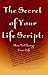 The Secret Of Your Life Scripts by Ken Renshaw