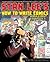 Stan Lee's How to Write Comics: From the Legendary Co-Creator of Spider-Man, the Incredible Hulk, Fantastic Four, X-Men, and Iron Man