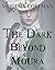 The Dark Beyond Moura (The Moura Series Book 4)