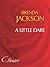 A Little Dare (The Westmorelands #2)