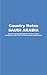 SAUDI ARABIA Country Studies: A brief, comprehensive study of Saudi Arabia