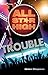 Trouble (All Star High Book 5)