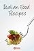 Great Italian Recipes To Ma...