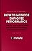 Learn in Just 10 Minutes...How to Monitor Employee Performance