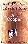The Cat and the Cathedral (The Green Man Trilogy Book 1)