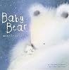 Baby Bear and the Big, Wide World Baby Bear and the Big, Wide World