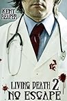Living Death 2: No Escape (Horror, Zombie Apocalypse, Drama, Sequel)