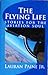 The Flying Life: stories for the aviation soul
