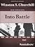 Into Battle (Winston Churchill War Speeches Collection)