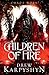 Children of Fire: (The Chaos Born 1)