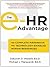 The e-HR Advantage: The Com...