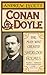 Conan Doyle: The Man Who Created Sherlock Holmes