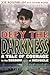 Defy the Darkness: A Tale o...