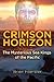 Crimson Horizon: The Myster...