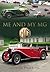 Me and My MG: Stories from ...