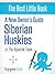 A New Owner's Guide to Siberian Huskies by Hyperink Team A New Owner's Guide to Siberian Huskies by Hyperink Team
