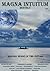 Magna Intuitum Monthly vol 1