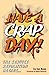 Have A Crap Day