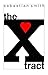 The X Tract