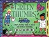 Green Thumbs: A K...