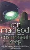 Cosmonaut Keep by Ken MacLeod