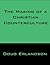 The Making of a Christian C...