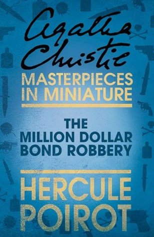 The Million Dollar Bond Robbery: Hercule Poirot