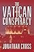 The Vatican Conspiracy