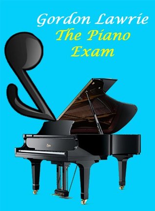 The Piano Exam