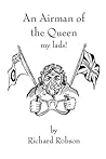 An Airman of The Queen My Lads An Airman of The Queen My Lads