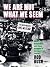 We Are Not What We Seem: Black Nationalism and Class Struggle in the American Century