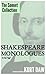 10 Terrific Sonnets that Work for Auditions or Classroom Monologues (Shakespeare Monologues for Your "Type" Book 13)