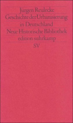 Geschichte der Urbanisierung in Deutschland