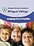 Bilingual Siblings: Language Use in Families (Parents' and Teachers' Guides Book 12)