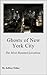 Ghosts of New York City: The Most Haunted Locations