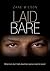 Laid Bare: What men don't talk about but women need to know!