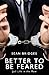 Better to be Feared: Jail L...