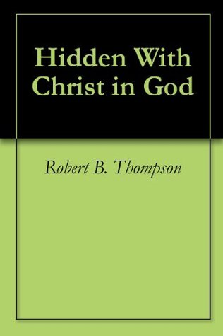 Hidden With Christ in God